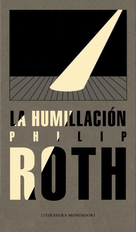 HUMILLACION, LA | 9788439722274 | ROTH, PHILIP | Llibreria L'Illa - Llibreria Online de Mollet - Comprar llibres online
