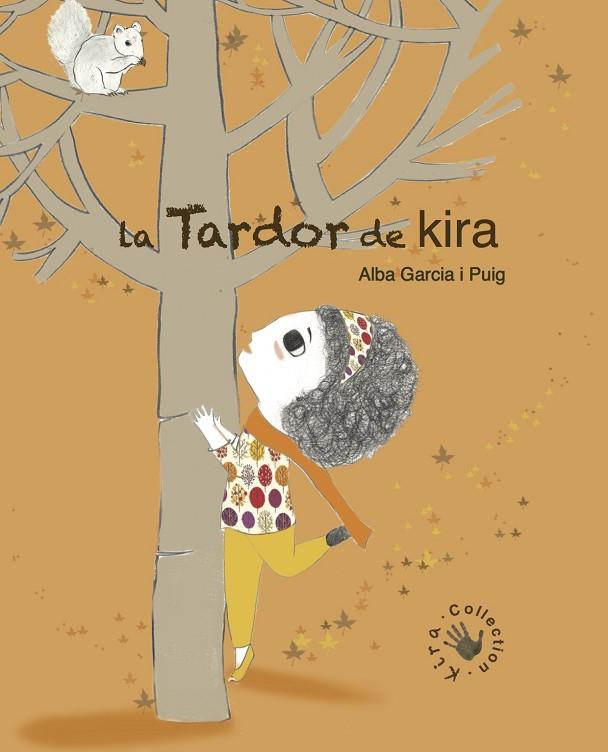TARDOR DE KIRA, LA | 9788494416644 | GARCÍA PUIG, ALBA | Llibreria L'Illa - Llibreria Online de Mollet - Comprar llibres online