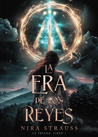 ERA DE LOS REYES, LA | 9788419988249 | STRAUSS, NIRA | Llibreria L'Illa - Llibreria Online de Mollet - Comprar llibres online