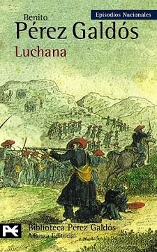 LUCHANA | 9788420669120 | PEREZ GALDOS, BENITO