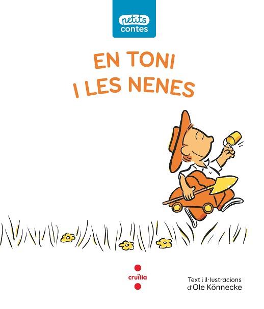 EN TONI I LES NENES | 9788466148511 | KÖNNECKE, OLE | Llibreria L'Illa - Llibreria Online de Mollet - Comprar llibres online