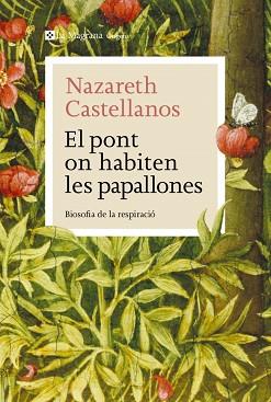 PONT ON HABITEN LES PAPALLONES, EL | 9788410009639 | CASTELLANOS, NAZARETH | Llibreria L'Illa - Llibreria Online de Mollet - Comprar llibres online