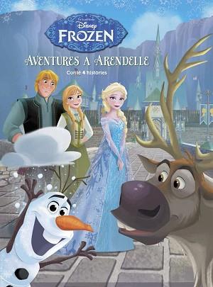 FROZEN. AVENTURES A ARENDELLE | 9788491370499 | DISNEY | Llibreria L'Illa - Llibreria Online de Mollet - Comprar llibres online