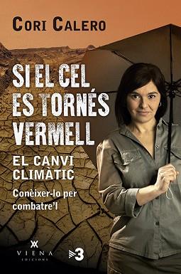 SI EL CEL ES TORNÉS VERMELL | 9788417998790 | CALERO LÓPEZ, CORI | Llibreria L'Illa - Llibreria Online de Mollet - Comprar llibres online