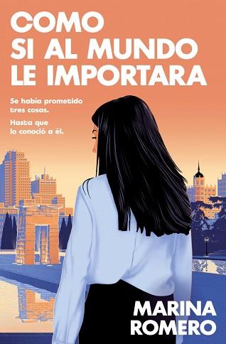 COMO SI AL MUNDO LE IMPORTARA | 9788410274945 | ROMERO, MARINA | Llibreria L'Illa - Llibreria Online de Mollet - Comprar llibres online
