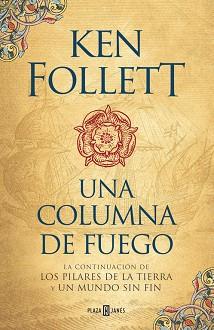 COLUMNA DE FUEGO (SAGA LOS PILARES DE LA TIERRA 3) | 9788401018251 | FOLLETT, KEN | Llibreria L'Illa - Llibreria Online de Mollet - Comprar llibres online
