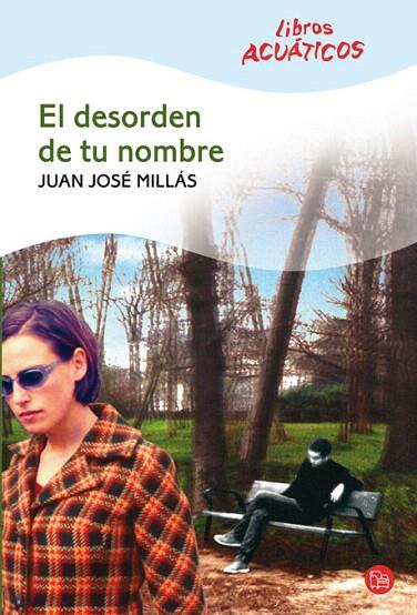 DESORDEN DE TU NOMBRE, EL | 9788466322027 | MILLAS,JUAN JOSE