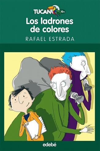 LADRONES DE COLORES, LOS | 9788423694020 | ESTRADA, RAFAEL | Llibreria L'Illa - Llibreria Online de Mollet - Comprar llibres online