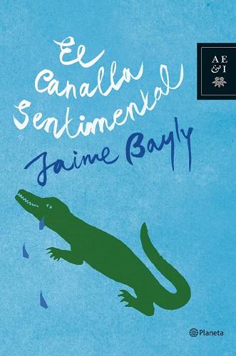 CANALLA SENTIMENTAL, EL | 9788408081944 | BAYLY, JAIME