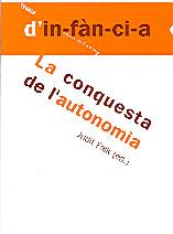 CONQUESTA DE L'AUTONOMIA | 9788495988416 | PIKLER, EMMI | Llibreria L'Illa - Llibreria Online de Mollet - Comprar llibres online