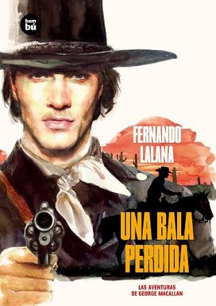 BALA PERDIDA, UNA | 9788483433744 | LALANA, FERNANDO | Llibreria L'Illa - Llibreria Online de Mollet - Comprar llibres online