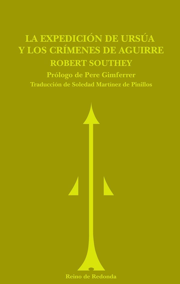 EXPEDICIÓN DE URSÚA ; LOS CRÍMENES DE AGUIRRE | 9788493365691 | SOUTHEY, ROBERT