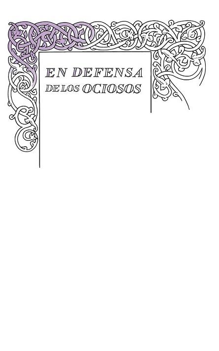EN DEFENSA DE LOS OCIOSOS | 9788430616541 | STEVENSON, ROBERT LOUIS | Llibreria L'Illa - Llibreria Online de Mollet - Comprar llibres online