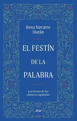 FESTÍN DE LA PALABRA, EL | 9788434440135 | NAVARRO DURÁN, ROSA | Llibreria L'Illa - Llibreria Online de Mollet - Comprar llibres online