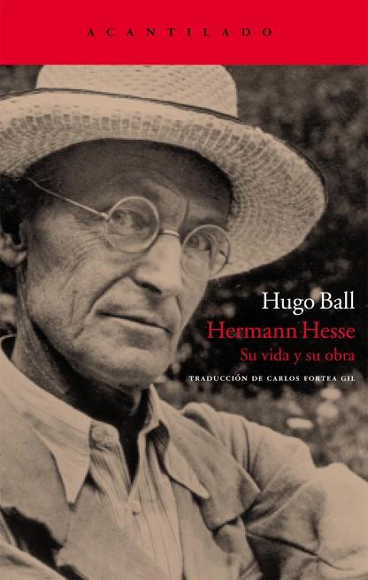 HERMANN HESSE SU VIDA Y SU OBRA | 9788496834545 | BALL, HUGO