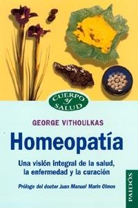 HOMEOPATIA.UNA VISION INTEGRAL DE LA SALUD | 9788449303302 | VITHOLKAS, GEORGE | Llibreria L'Illa - Llibreria Online de Mollet - Comprar llibres online