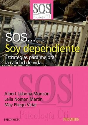 SOS SOY DEPENDIENTE | 9788436823332 | VV.AA. | Llibreria L'Illa - Llibreria Online de Mollet - Comprar llibres online
