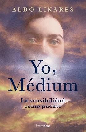 YO MÉDIUM | 9791387667641 | LINARES, ALDO | Llibreria L'Illa - Llibreria Online de Mollet - Comprar llibres online