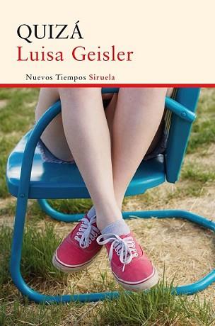 QUIZÁ | 9788416280469 | GEISLER, LUISA | Llibreria L'Illa - Llibreria Online de Mollet - Comprar llibres online