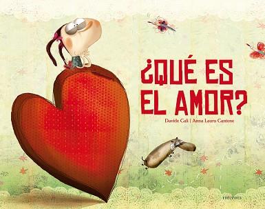 QUE ES EL AMOR? | 9788426382603 | CALI, DAVIDE | Llibreria L'Illa - Llibreria Online de Mollet - Comprar llibres online