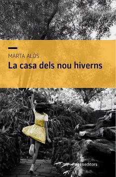 CASA DELS NOU HIVERNS, LA | 9788413036885 | ALÒS I LÓPEZ, MARTA | Llibreria L'Illa - Llibreria Online de Mollet - Comprar llibres online