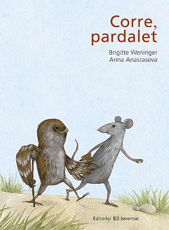 CORRE PARDAET | 9788426139320 | BRIGITTE WENINGER / ANNA ANASTASOVA | Llibreria L'Illa - Llibreria Online de Mollet - Comprar llibres online