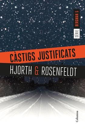 CÀSTIGS JUSTIFICATS | 9788466423397 | HJORTH, MICHAEL/ROSENFELDT, HANS | Llibreria L'Illa - Llibreria Online de Mollet - Comprar llibres online