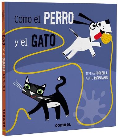 COMO EL PERRO Y EL GATO | 9788491019053 | PORCELLA, TERESA | Llibreria L'Illa - Llibreria Online de Mollet - Comprar llibres online