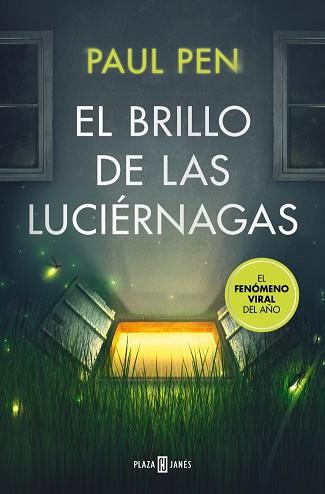 BRILLO DE LAS LUCIÉRNAGAS, EL | 9788401037177 | PEN, PAUL
