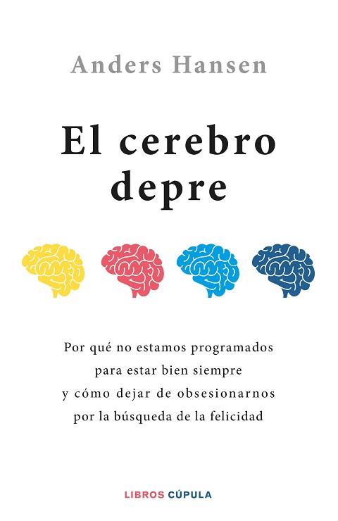 CEREBRO DEPRE, EL | 9788448032524 | HANSEN, ANDERS | Llibreria L'Illa - Llibreria Online de Mollet - Comprar llibres online