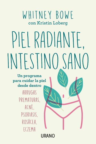 PIEL RADIANTE INTESTINO SANO | 9788416720729 | BOWE, WHITNEY