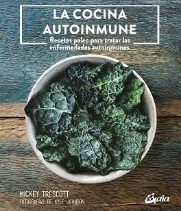 COCINA AUTOINMUNE, LA | 9788411080422 | TRESCOTT, MICKEY | Llibreria L'Illa - Llibreria Online de Mollet - Comprar llibres online