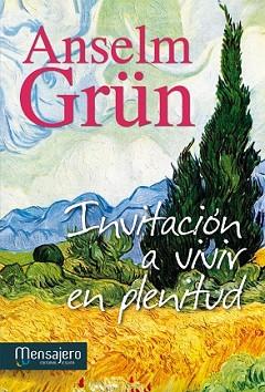 INIVITACIÓN A VIVIR EN PLENITUD | 9788427135253 | GRÜN, ANSELM