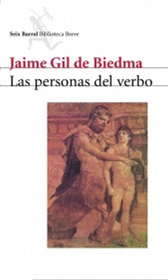 PERSONAS DEL VERBO, LAS | 9788432207808 | GIL DE BIEDMA, JAIME | Llibreria L'Illa - Llibreria Online de Mollet - Comprar llibres online