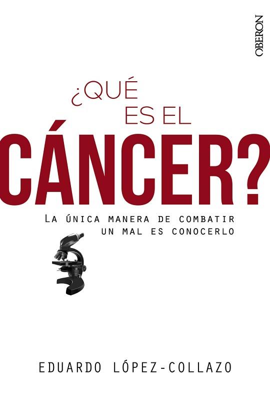 QUÉ ES EL CÁNCER? | 9788441540873 | LÓPEZ-COLLAZO, EDUARDO