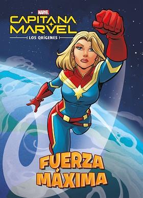 CAPITANA MARVEL. LOS ORÍGENES. FUERZA MÁXIMA | 9788416914500 | MARVEL | Llibreria L'Illa - Llibreria Online de Mollet - Comprar llibres online