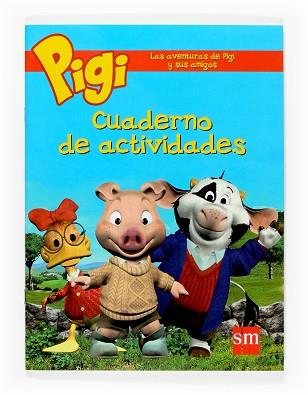 PIGI CUADERNO DE ACTIVIDADES | 9788467519044