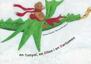 EN BUNYOL EN BITXO I EN BARTOMEU | 9788492607020 | PUJALTE, CARLES / BERNAT ROCABERT
