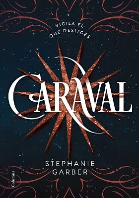 CARAVAL | 9788466422093 | GARBER, STEPHANIE  | Llibreria L'Illa - Llibreria Online de Mollet - Comprar llibres online