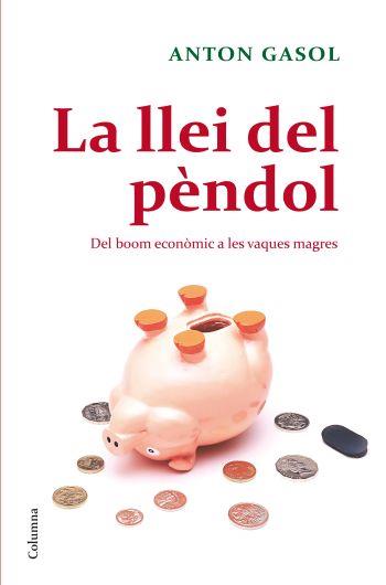 LA LLEI DEL PENDOL | 9788466410229 | GASOL, ANTON | Llibreria L'Illa - Llibreria Online de Mollet - Comprar llibres online