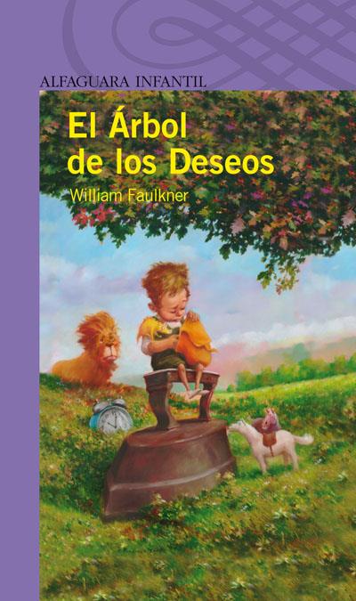 ARBOL DE LOS DESEOS, EL | 9788420405186 | FAULKNER, WILLIAM | Llibreria L'Illa - Llibreria Online de Mollet - Comprar llibres online