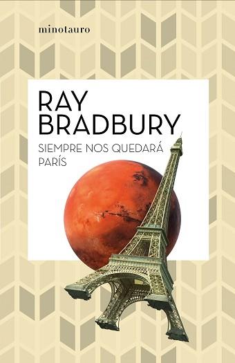 SIEMPRE NOS QUEDARÁ PARÍS | 9788445007488 | BRADBURY, RAY | Llibreria L'Illa - Llibreria Online de Mollet - Comprar llibres online