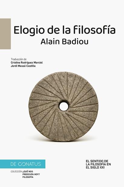 ELOGIO DE LA FILOSOFÍA | 9788410182264 | BADIOU, ALAIN | Llibreria L'Illa - Llibreria Online de Mollet - Comprar llibres online