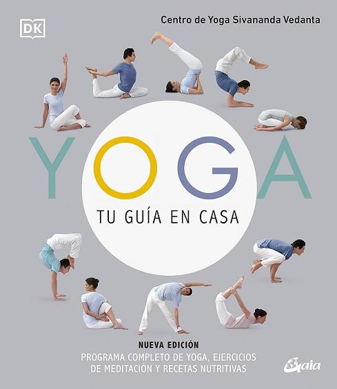 YOGA TU GUÍA EN CASA  | 9788484459323 | CENTRO DE YOGA SIVANANDA VEDANTA | Llibreria L'Illa - Llibreria Online de Mollet - Comprar llibres online