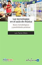 TIC EN EL AULA DE EDUCACION MUSICAL, LAS | 9788467649505 | TORRES OTERO, LUIS | Llibreria L'Illa - Llibreria Online de Mollet - Comprar llibres online