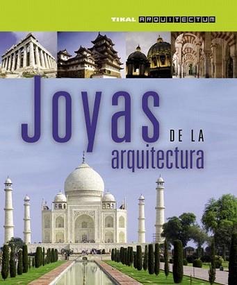 JOYAS DE LA ARQUITECTURA | 9788499281018 | VV.AA.