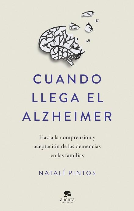 CUANDO LLEGA EL ALZHEIMER | 9788413443218 | PINTOS, NATALÍ