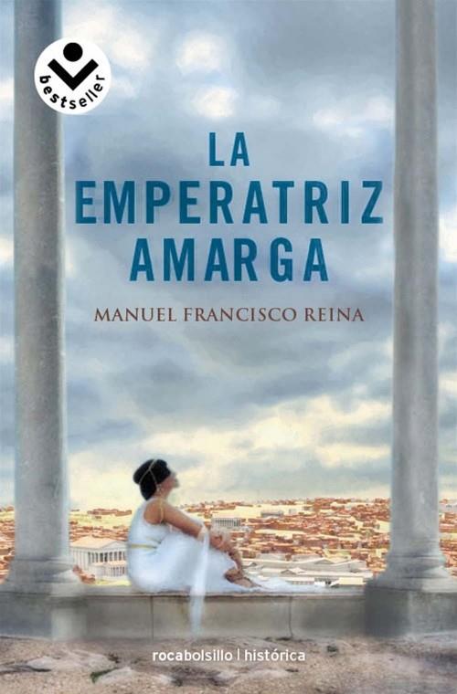 EMPERATRIZ AMARGA, LA | 9788492833337 | REINA, MANUEL FRANCISCO | Llibreria L'Illa - Llibreria Online de Mollet - Comprar llibres online