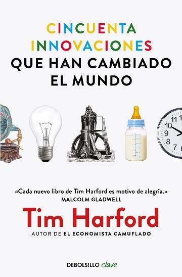 CINCUENTA INNOVACIONES QUE HAN CAMBIADO EL MUNDO | 9788466346641 | HARFORD, TIM | Llibreria L'Illa - Llibreria Online de Mollet - Comprar llibres online