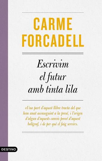 ESCRIVIM EL FUTUR AMB TINTA LILA | 9788497103138 | FORCADELL, CARME | Llibreria L'Illa - Llibreria Online de Mollet - Comprar llibres online